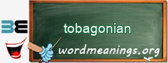 WordMeaning blackboard for tobagonian